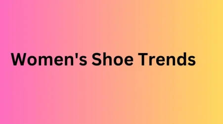 Women’s Shoe Trends In 2026