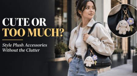Cute or Too Much? Styling Plush Accessories Without Overloading Your Look